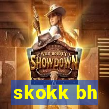 skokk bh